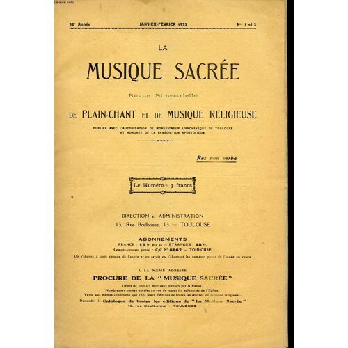 La Musique Sacree Revue De Plain-Chant Et De Musique Religieuse - 32° Annee - N°1 Et 2