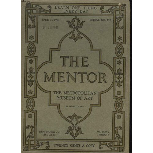 The Mentor - Serial N°157 - Volume 6 - N°9 - The Metropolitan Museum Of Art