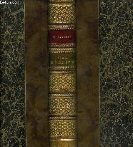 Traite De L'auscultation Mediate Et Des Maladies Des Poumons Et Du Coeur