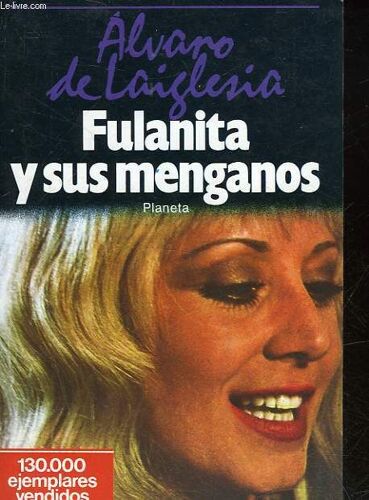 Fulanita Y Sus Menganos