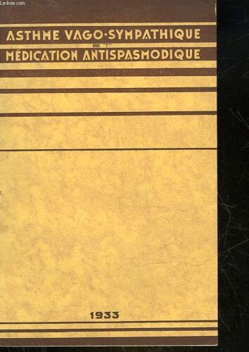 Asthme Vago-Sympathique Medication Antisparmodique