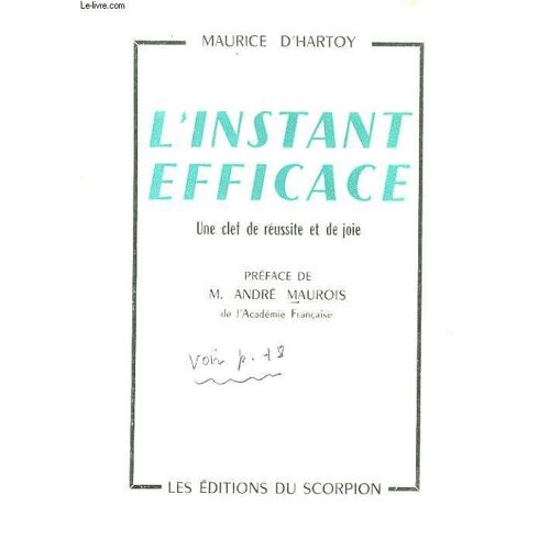 L'instant Efficace - Une Cle De Reussite Et De Joie