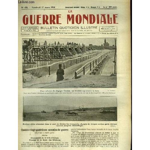 La Guerre Mondiale - Bulletin Quotidien Illustre - N°478