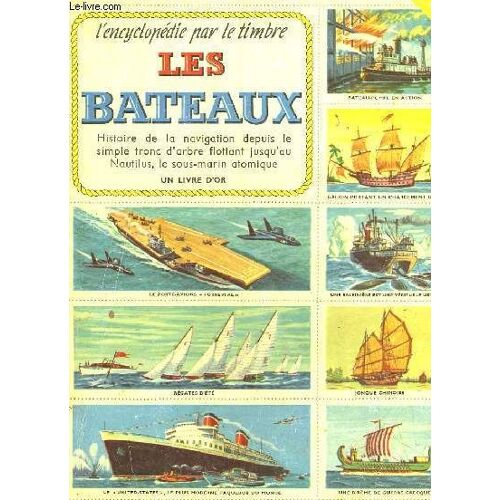 L'encyclopedie Par Le Timbre - Les Bateaux