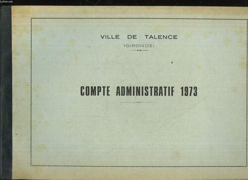 Comptes Administratifs - Ville De Talence