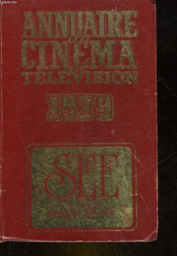 Annuaire Du Cinema Et Television 1979