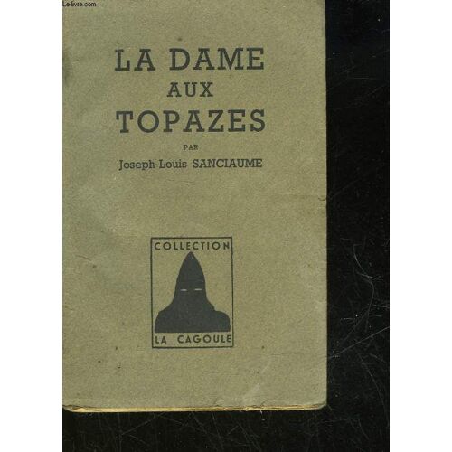 La Dame Aux Topazes