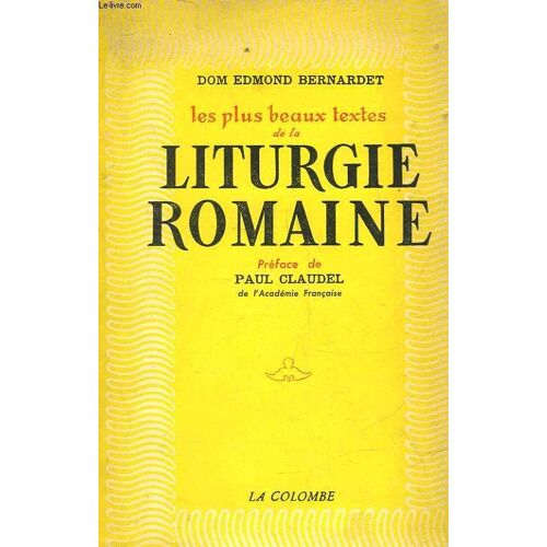 Les Plus Beaux Textes De La Liturgie Romaine