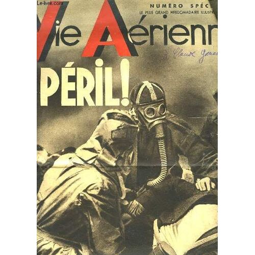 La Vie Aerienne Le Peril - 2° Annee - N°25