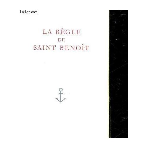 Le Regle De Saint Benoit