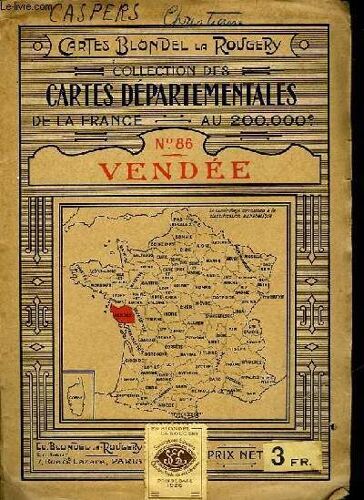 Collection Des Cartes Departementales De La France Au 200.00° - N° 86 - Vendee