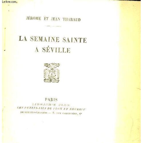 La Semaine Sainte A Seville