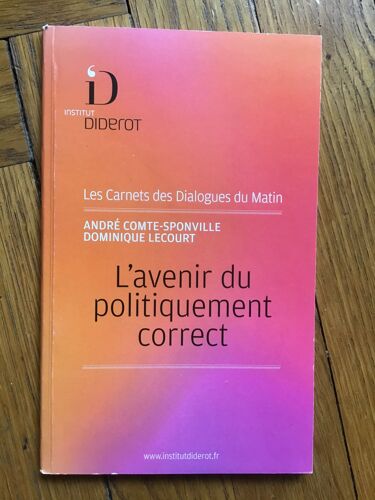LAvenir Du Politiquement Correct