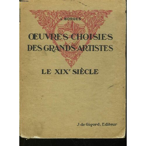 Oeuvres Choisies De Grands Artistes 19° Siecle - Classe De Premiere