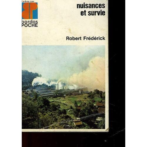Nuisances Et Survie