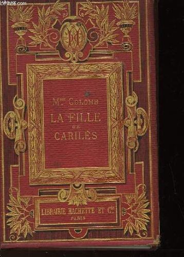 La Fille De Cariles - Le Petit Prince Ulrich - Nedji La Bohemienne - La Bonne Mitche