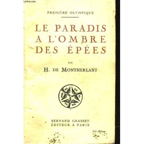 Premiere Olympique - Le Paradis A L'ombre Des Epees