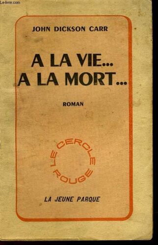 A La Vie... A La Mort