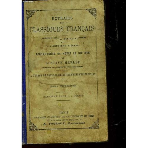 Extraits Des Classiques Francais - Cours Superieurs - Deuxieme Partie : Poesie