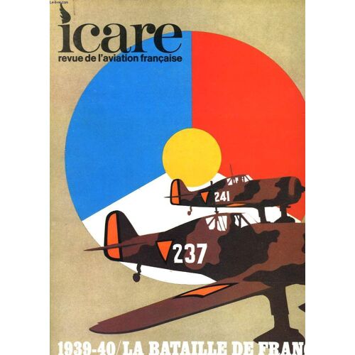 Icare N°79 - 1939-40 / La Bataille De France - Volume Ix: L'aviation Neerlandaise