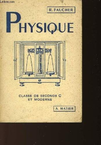 Physique - Classe De Seconde C Et Moderne