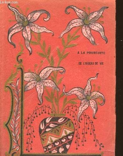 A La Poursuite De L'oiseau De Vie - Scenes De La Petite Russie