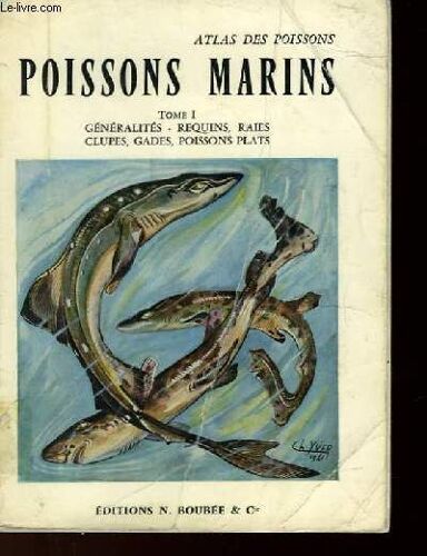Atlas Des Poissons - Poissons Marins - Tome 1