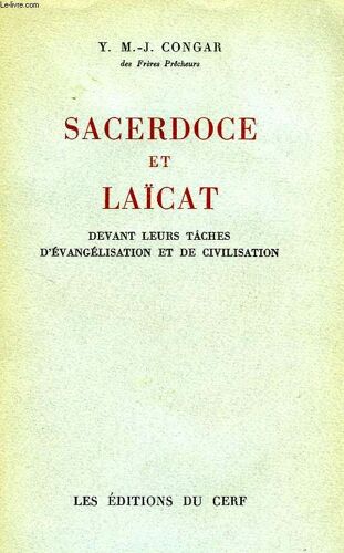 Sacerdoce Et Laicat, Devant Leurs Taches D'evangelisation Et De Civilisation