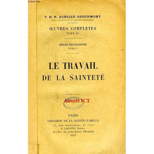 Le Travail De La Saintete