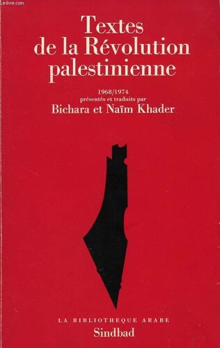 Textes De La Revolution Palestinienne, 1968-1974