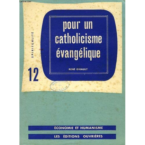 Pour Un Catholicisme Evangelique