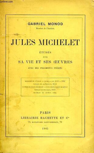 Jules Michelet, Etudes Sur Sa Vie Et Ses Oeuvres