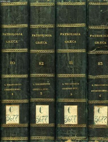 Patrologiae Cursus Completus, Series Graeca, Tomus Lxxx - Lxxxi - Lxxxii - Lxxxiii - Lxxxiv, Saeculum V, Theodoreti, Cyrensis Episcopi, Opera Omnia (Tomus 1, 2, 3, 4, 5)