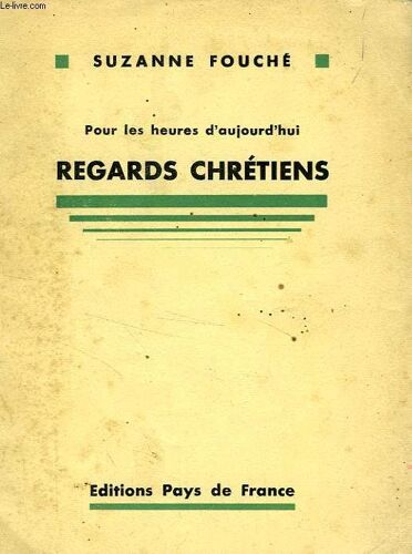 Pour Les Heures D'aujourd'hui, Regards Chretiens