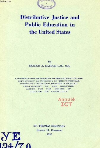 Distributive Justice And Public Education In The United States (Dissertation)