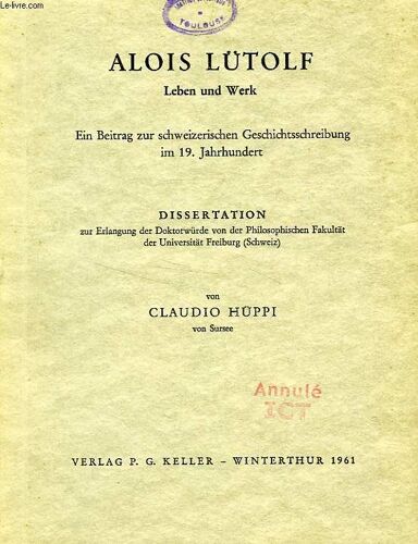 Alois Lutolf, Leben Und Werk (Dissertation)