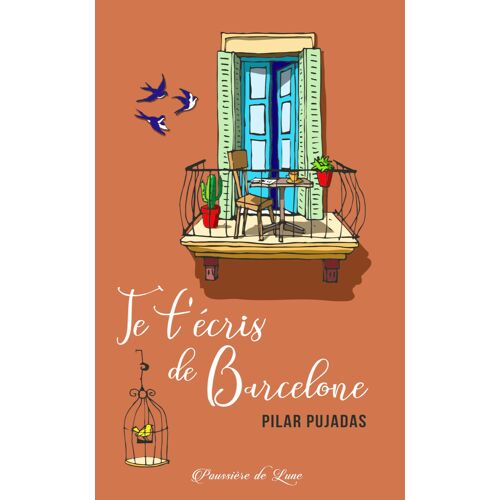 Je T'écris De Barcelone