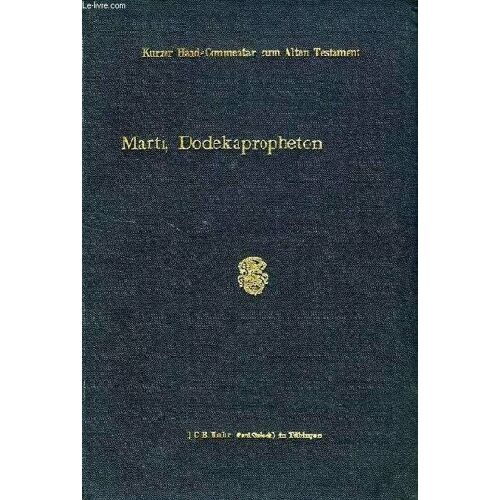 Kurzer Hand-Commentar Zum Alten Testament, Das Dodekapropheton