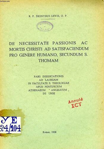 De Necessitate Passionis Ac Mortis Christi Ad Satisfaciendum Pro Genere Humano, Secindum S. Thomam