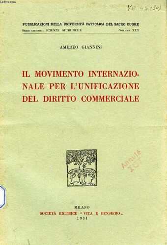 Il Movimento Internazionale Per L'unificazione Del Diritto Commerciale
