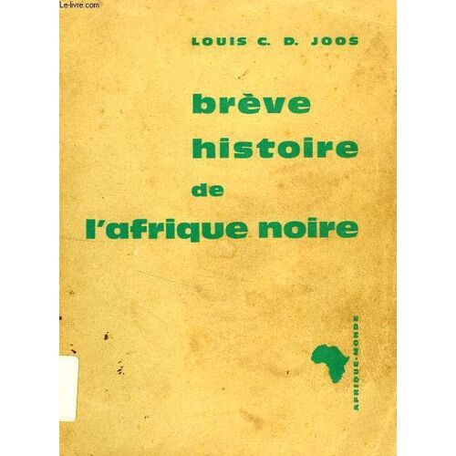 Breve Histoire De L'afrique Noire