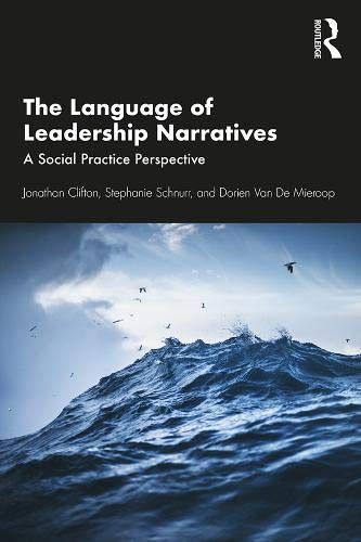 The Language Of Leadership Narratives