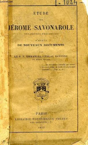 Etude Sur Jerome Savonarole Des Freres Precheurs