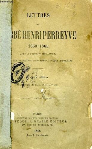 Lettres De L'abbe Henri Perreyve (1850-1865)