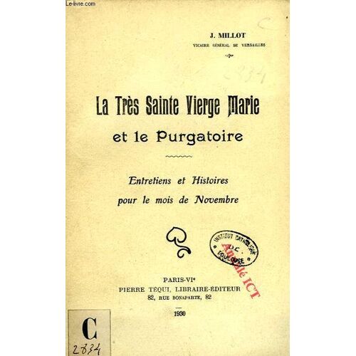La Tres Sainte Vierge Marie Et Le Purgatoire