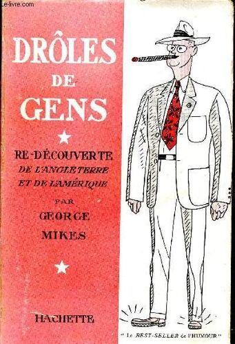 Drôles De Gens Tome 1 Redécouverte De L Angleterre Et De L Amérique