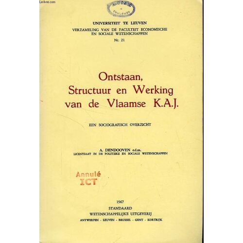 Ontstaan, Structuur En Werking Van De Vlaamse K. A. J., En Sociografisch Overzicht