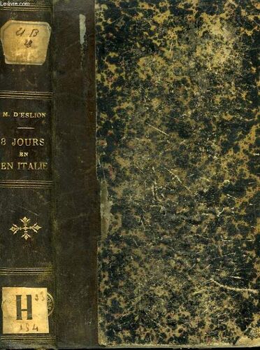 Huit Jours En Italie, Pelerinage De La Jeunesse Francaise A Rome (Sept.-Oct. 1891)