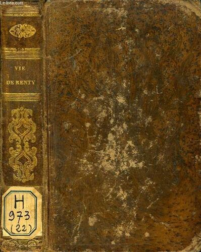 La Vie De M. De Renty, Ou Le Modele D'un Parfait Chretien