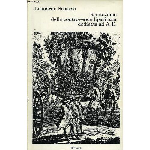 Recitazione Della Controversia Liparitana De Dedicata Ad A.D
